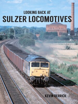 cover image of Looking Back at Sulzer Locomotives
